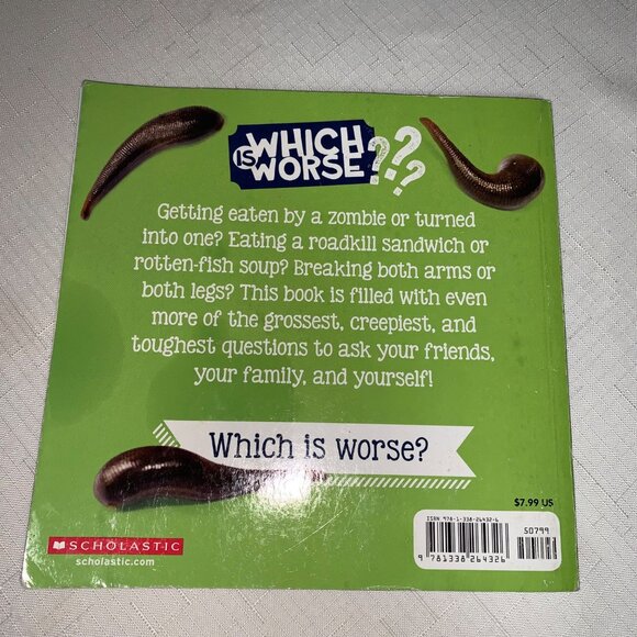 Which Is Worse 2 Crazy Questions To Ask Your Friends Scholastic Fun Creepy Book - Picture 2 of 7